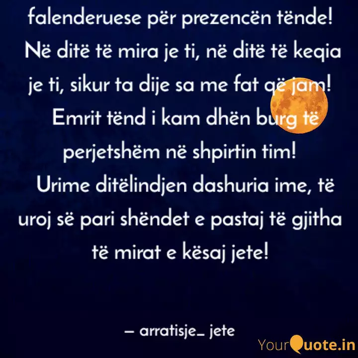 Me Emrin Tend Zgjohem Dhe Quotes Writings By Arratisje Jete Yourquote Free gezuar 2015 vellezrit mziu urime ditelindja mp3. quotes writings by arratisje jete