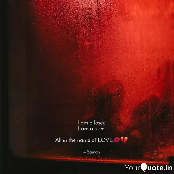 I Am A Loser I Am A User Quotes Writings By Shahina Shakeel Yourquote See what shahina t.m (shahinatm) has discovered on pinterest, the world's biggest collection of ideas. quotes writings by shahina shakeel