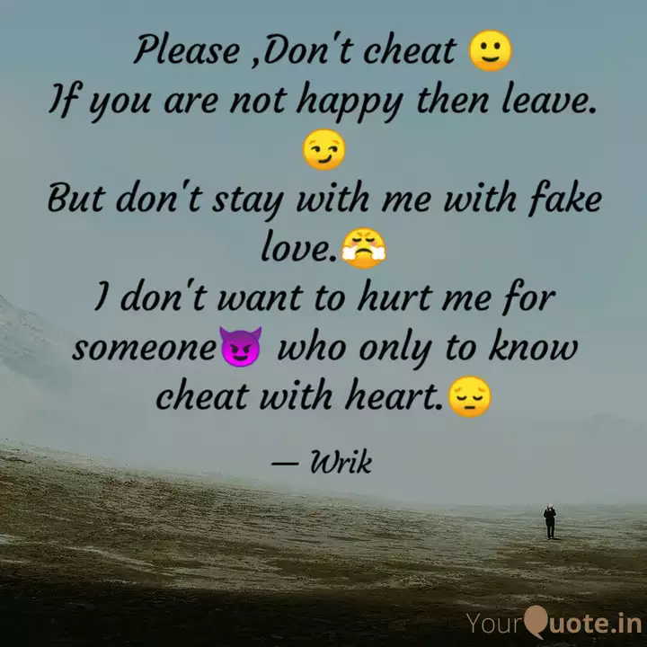Get Wallpaper Please Don T Cheat If Quotes Writings By Wrik Yourquote For Android