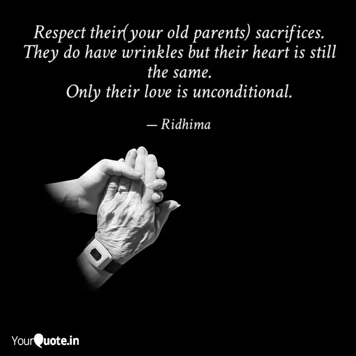 Respect Their Your Old Pa Quotes Writings By Rids Yourquote