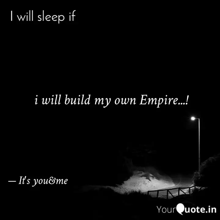 I Will Build My O... | Quotes & Writings By Divyansh Mall | Yourquote