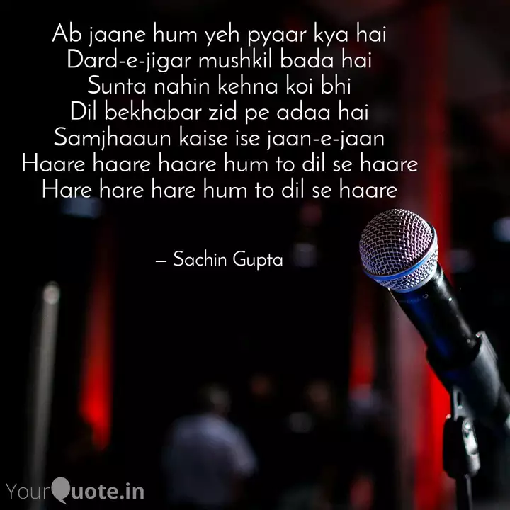 Ab Jaane Hum Yeh Pyaar Ky Quotes Writings By Sachin Gupta Yourquote Alka yagnik, udit narayan music: