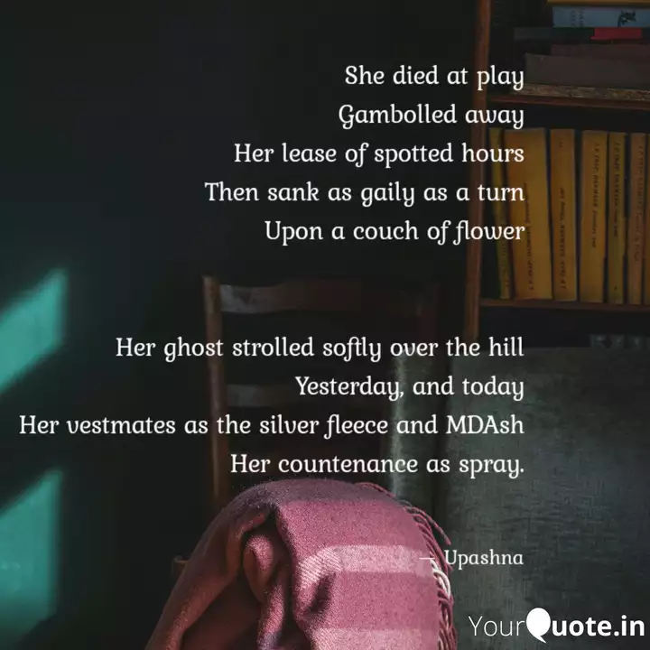 Wallpaper She Died At Play Gambolle Quotes Writings By Upasana Desktop Wallpaper Free