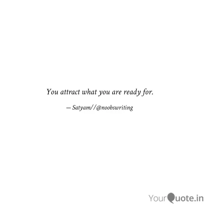 You Attract What You Are Quotes Writings By Satyam Shukla Yourquote
