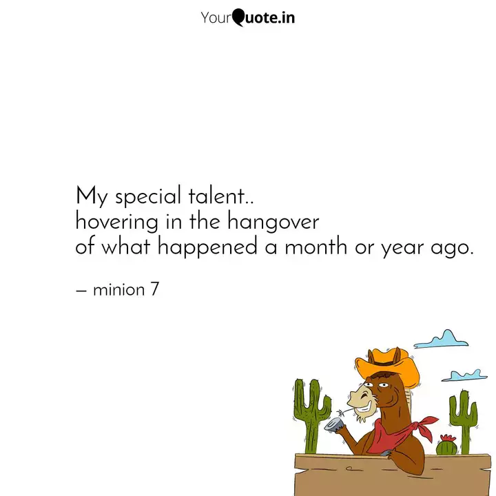 My Special Talent Hove Quotes Writings By Minion 7 Yourquote