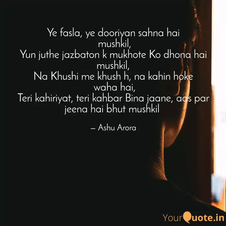 Ye Fasla Ye Dooriyan Sah Quotes Writings By Ashu Arora Yourquote With nowhere i can feel like i belong. ye fasla ye dooriyan sah quotes