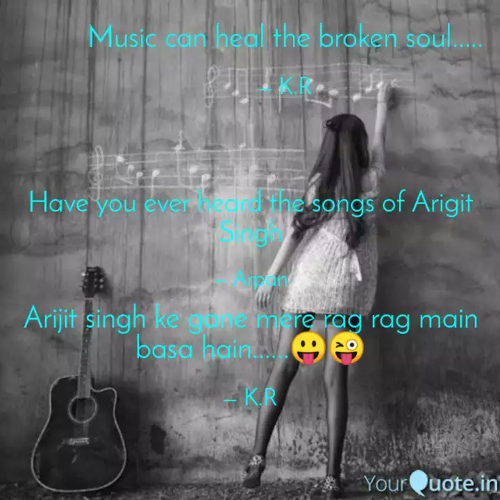 Arijit Singh Ke Gane Mere Quotes Writings By Kalpana Rai Yourquote