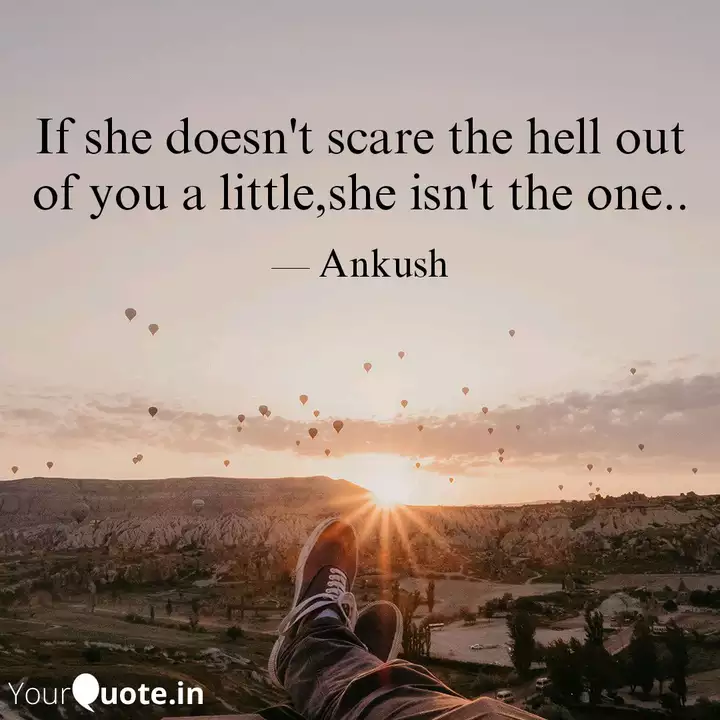 If She Doesn T Scare The Quotes Writings By Ankush Chatterjee Yourquote