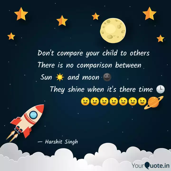 Don T Compare Your Child Quotes Writings By Harshit Singh Yourquote