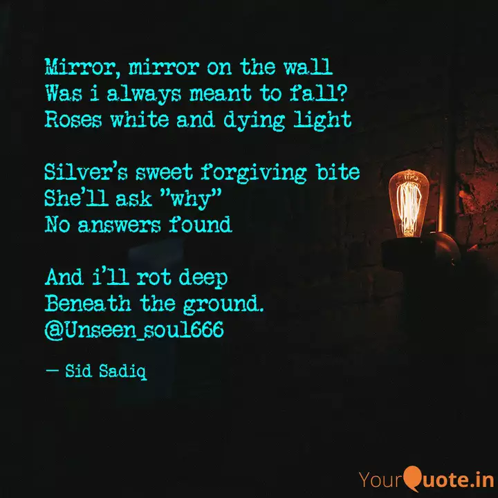 Mirror Mirror On The Wal Quotes Writings By Sadiq Unseen Soul666 Yourquote