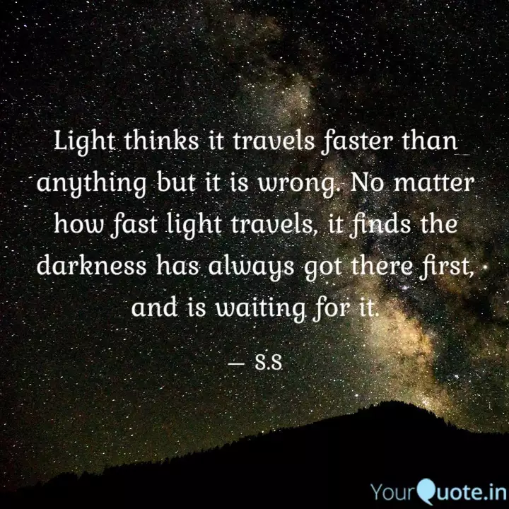 Light Thinks It Travels F Quotes Writings By Suchismita Singha Yourquote