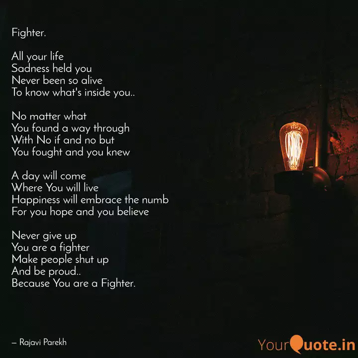 Fighter All Your Life Quotes Writings By Rajavi Parekh Yourquote