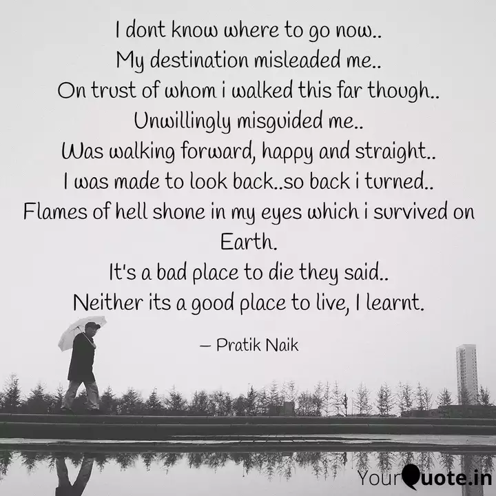 Get Wallpaper I Dont Know Where To Go N Quotes Writings By Pratik Naik Free HD