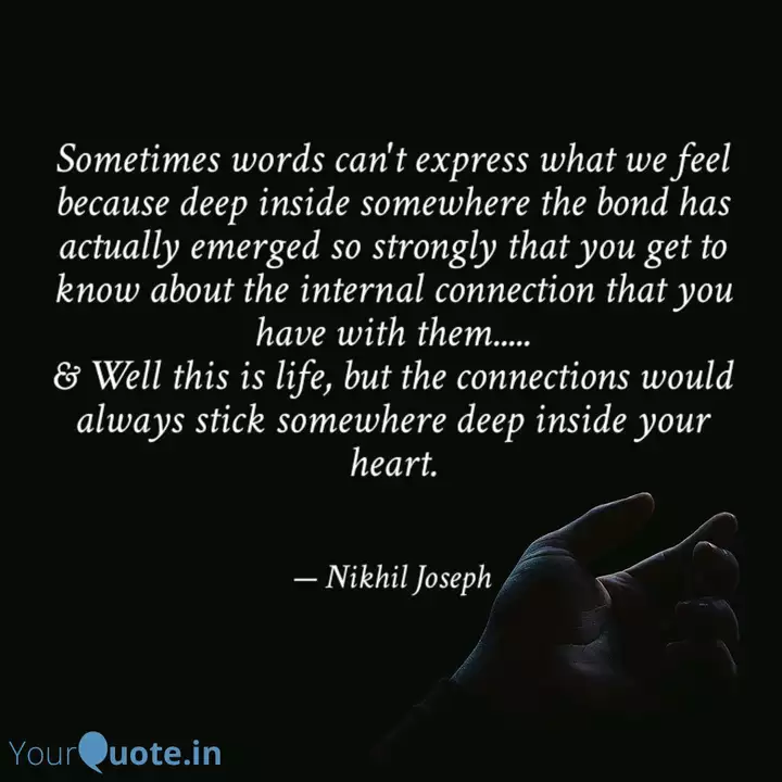 Sometimes Words Can T Exp Quotes Writings By Nikhil Joseph