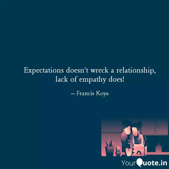 Expectations Doesn T Wrec Quotes Writings By Francis Raj Yourquote