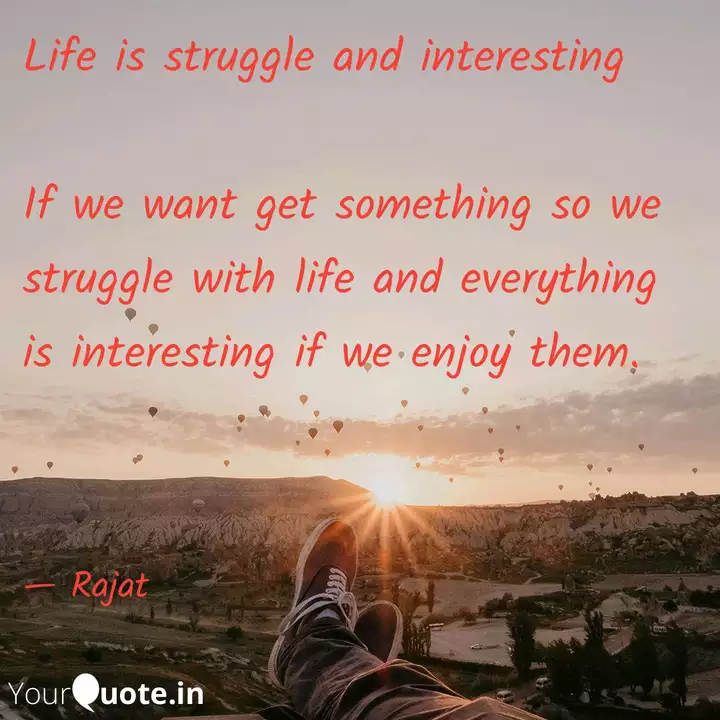 Life Is Struggle And Inte Quotes Writings By Rajat Daksh