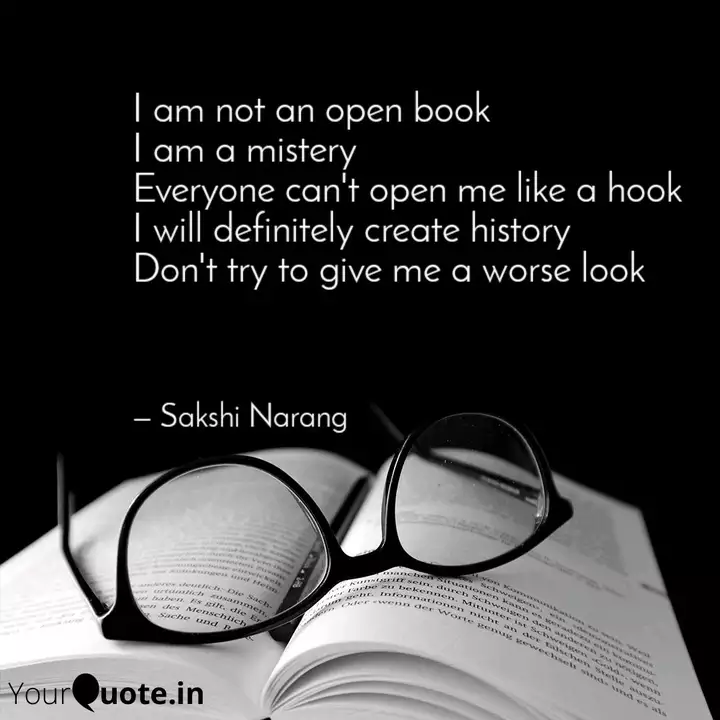 I Am Not An Open Book I A... | Quotes & Writings By Sakshi Narang | Yourquote