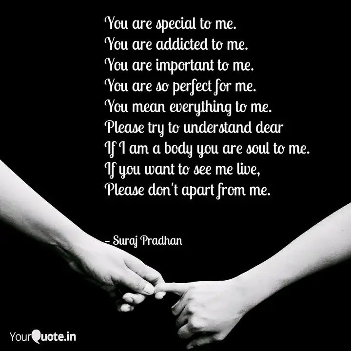 You Are Special To Me Yo Quotes Writings By Suraj Pradhan Yourquote