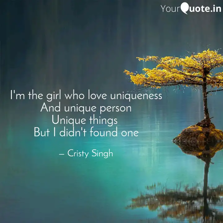 I M The Girl Who Love Uni Quotes Writings By Cristy Singh Yourquote