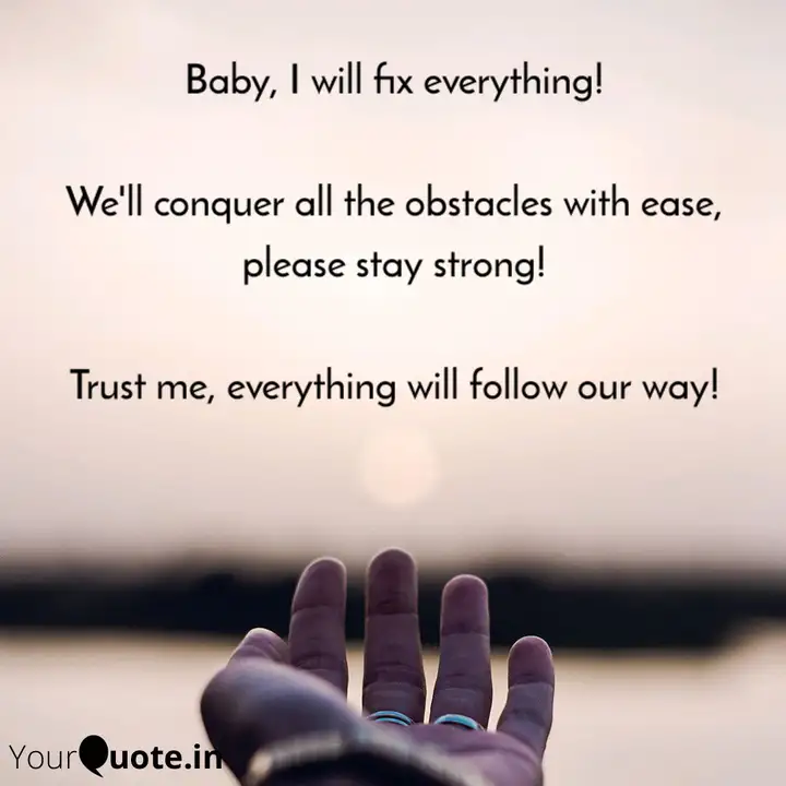 Baby I Will Fix Everythi Quotes Writings By Gautam Mishra Yourquote