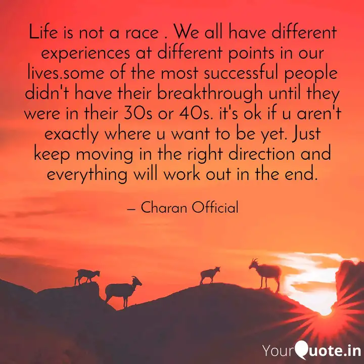 Life Is Not A Race We A Quotes Writings By Ramshetty Jayacharan Yourquote It is the sole of the shoes on which we are running. quotes writings by ramshetty