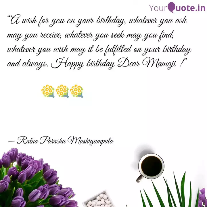 A Wish For You On Your B Quotes Writings By Ratna Parashu