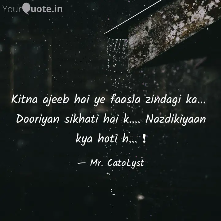 Kitna Ajeeb Hai Ye Faasla Quotes Writings By Mr Catalyst Yourquote 223 quotes have been tagged as recognition: kitna ajeeb hai ye faasla quotes