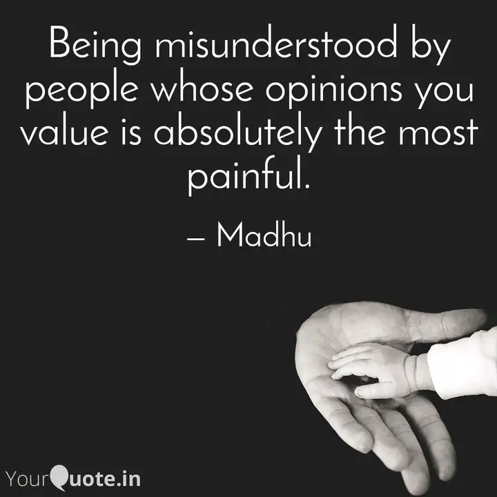Being Misunderstood By Pe Quotes Writings By Madhu Menon Yourquote