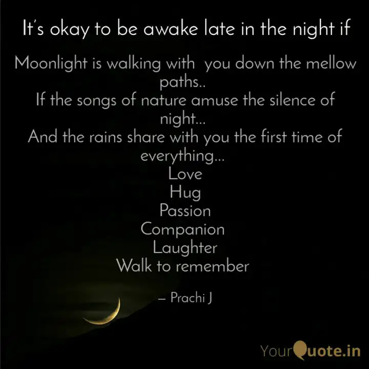 Moonlight Is Walking With Quotes Writings By Prachi J Yourquote