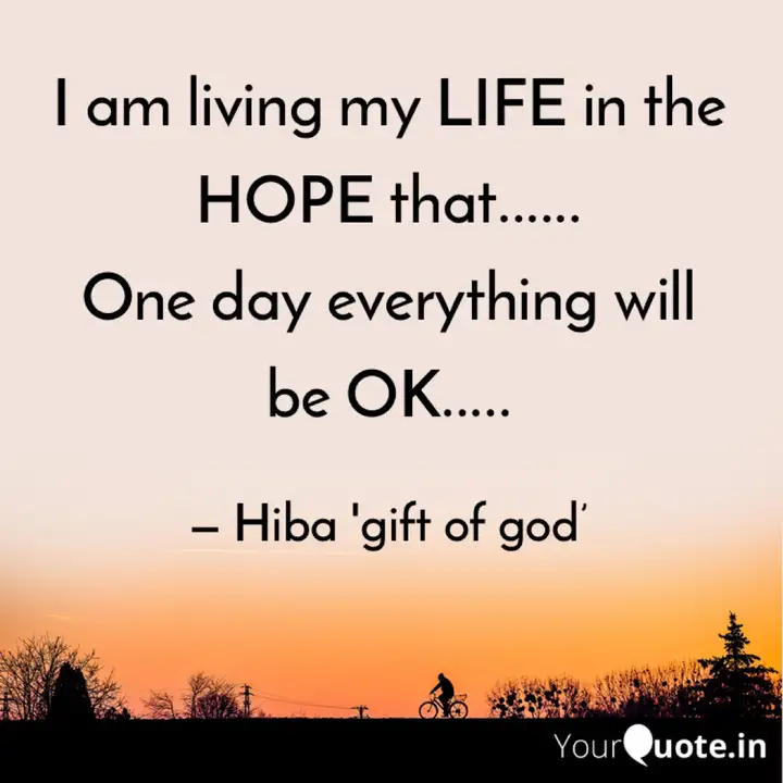 I Am Living My Life In Th Quotes Writings By Hiba Gift Of God Yourquote