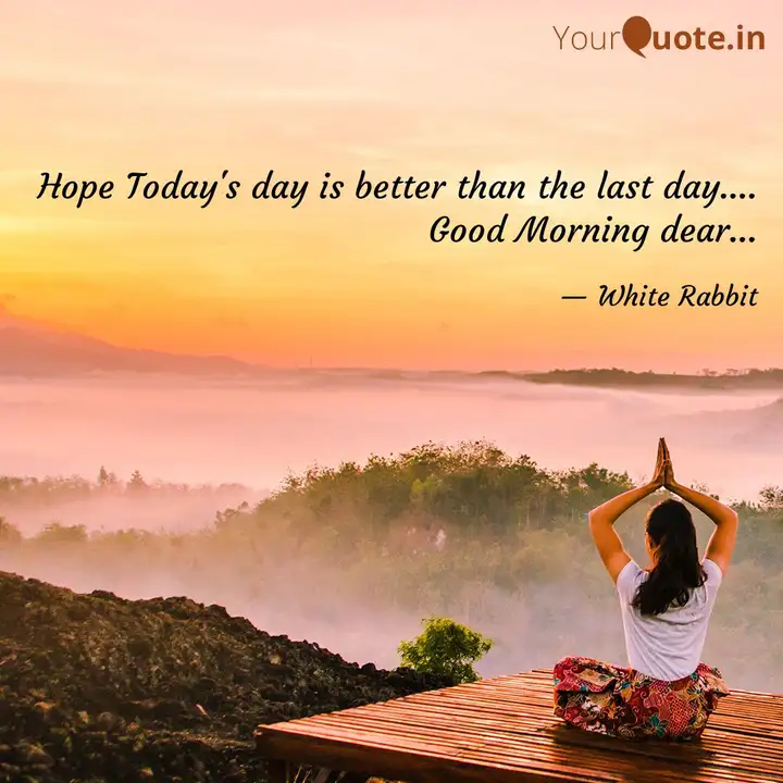 Hope Today S Day Is Bette Quotes Writings By You Are Mine Yourquote
