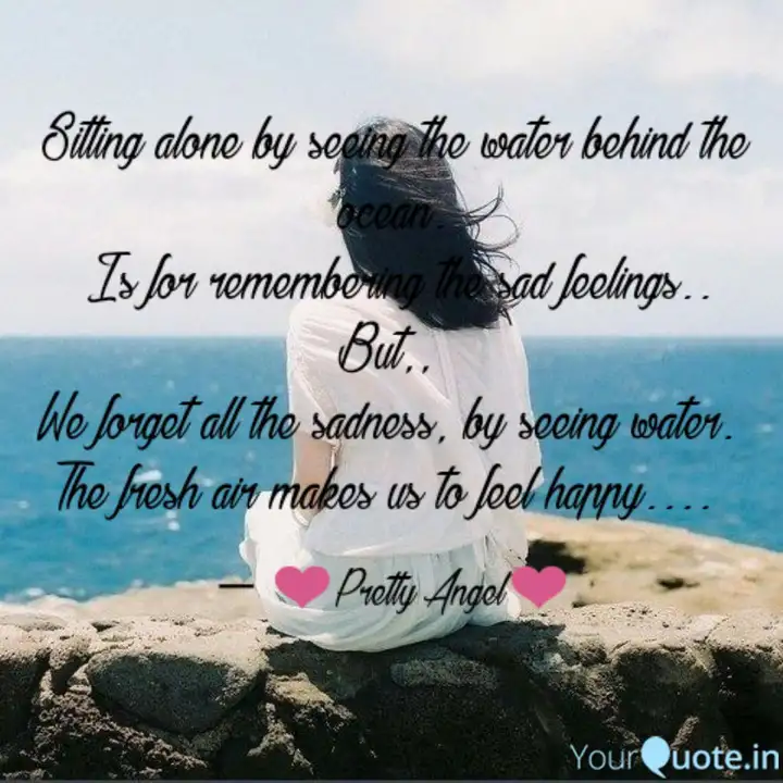 Sitting Alone By Seeing T Quotes Writings By Pretty Angel Yourquote
