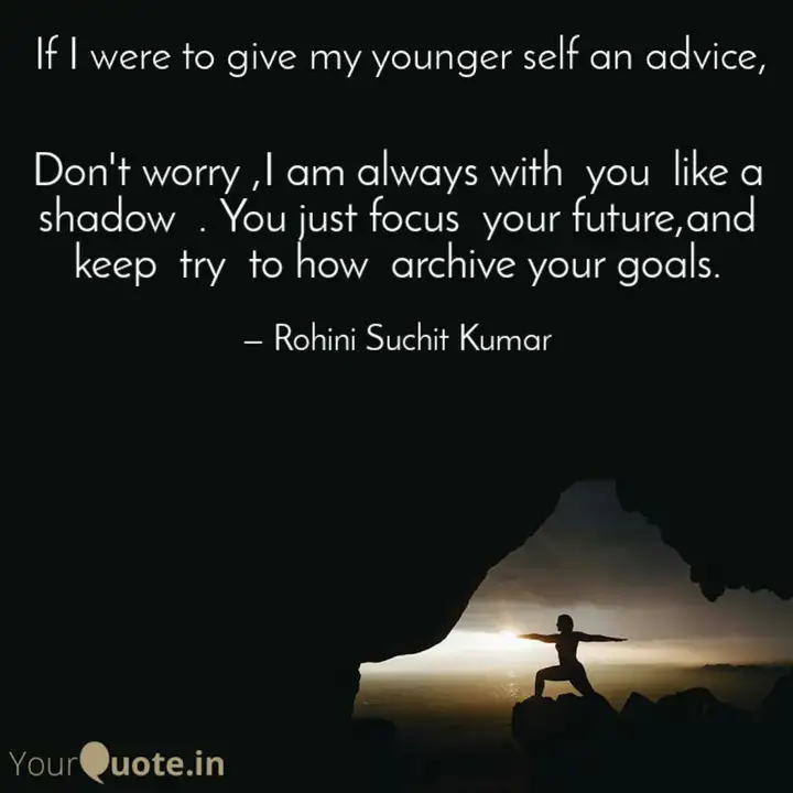 Don T Worry I Am Always Quotes Writings By Rohini Suchit Kumar Yourquote