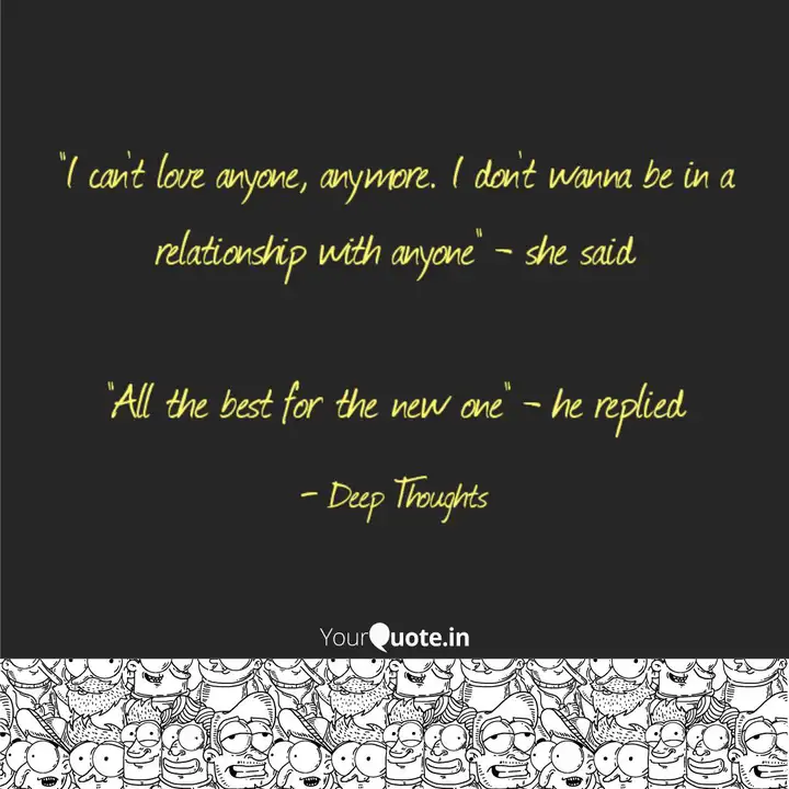 I Can T Love Anyone Any Quotes Writings By Tirthankar