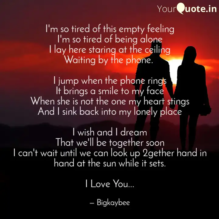 I M So Tired Of This Empt Quotes Writings By Kabir Bigkaybee Yourquote