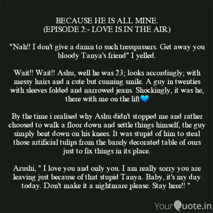 Because He Is All Mine Quotes Writings By Aayushi Kumari