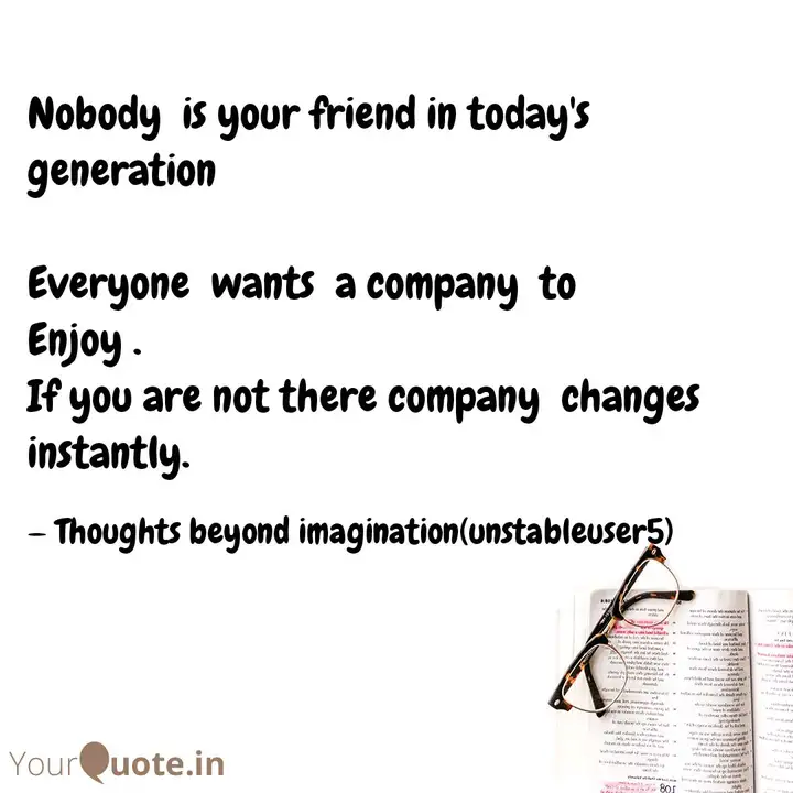 Nobody Is Your Friend In Quotes Writings By Shubham Kr Yourquote
