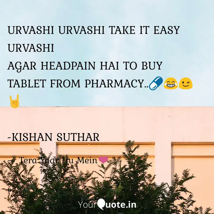 Urvashi Urvashi Take It E Quotes Writings By Kishan Suthar Yourquote Watch the best short videos of urvashi (@urvashi__takeiteasy). quotes writings by kishan suthar