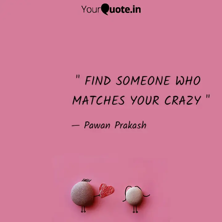 Find S Quotes Writings By Pawan Prakash Yourquote