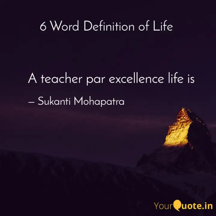 A Teacher Par Excellence Quotes Writings By Sukanti
