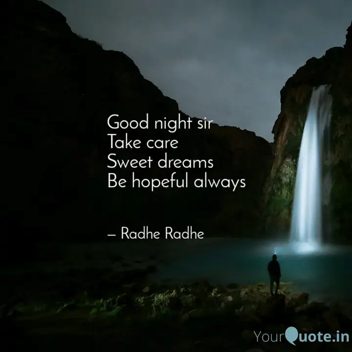 Good night sir Take care... | Quotes & Writings by Radhe Krishna | YourQuote