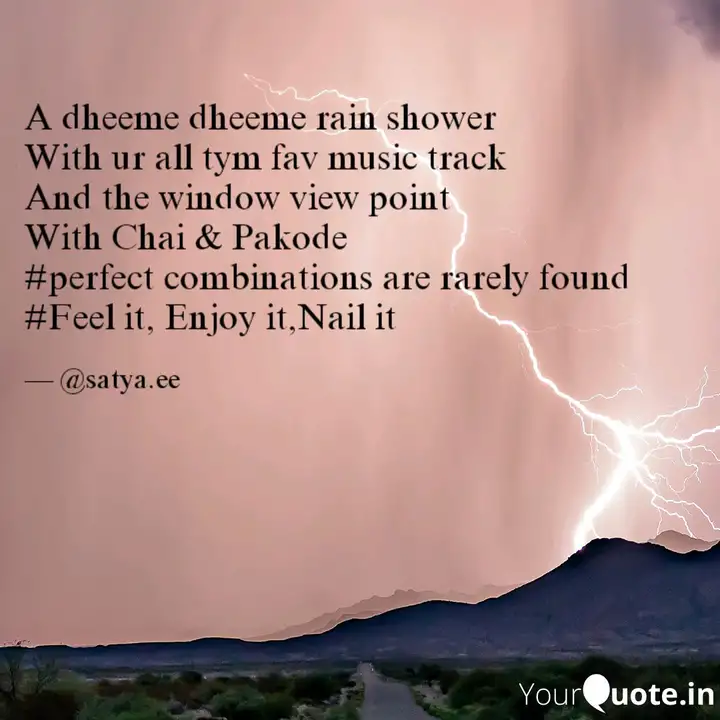 A Dheeme Dheeme Rain Show Quotes Writings By Satya Ranjan Yourquote