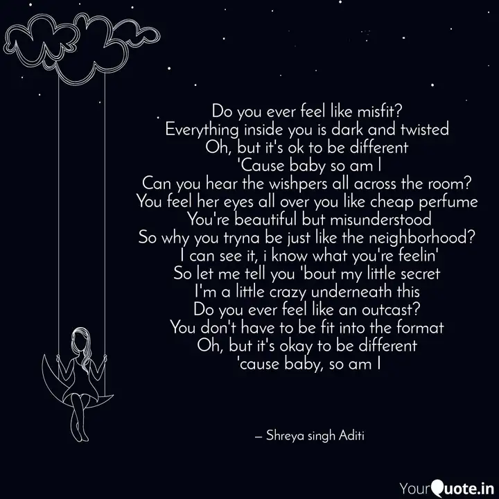 Do You Ever Feel Like Mis Quotes Writings By Shreya Singh Aditi Yourquote