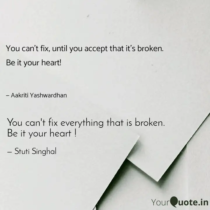 You Can T Fix Everything Quotes Writings By Stuti Singhal Yourquote