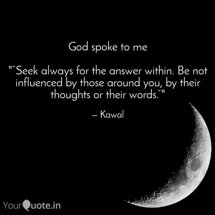 God Spoke To Me "“Seek A... | Quotes & Writings By Qavvy | Yourquote