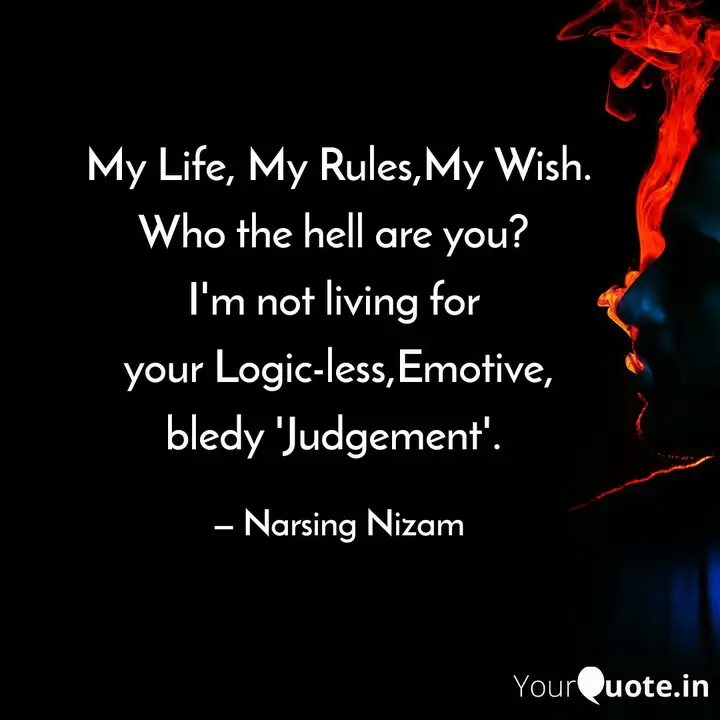 Get Wallpaper My Life My Rules My Wish Quotes Writings By Narsing Nizam HD
