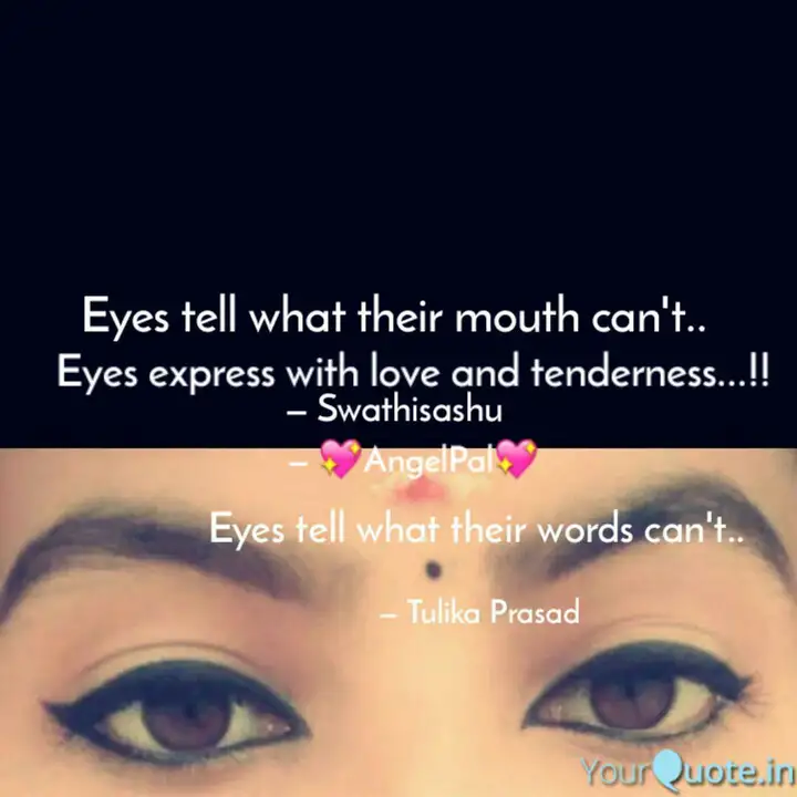 Eyes Express With Love An Quotes Writings By Angel Pal