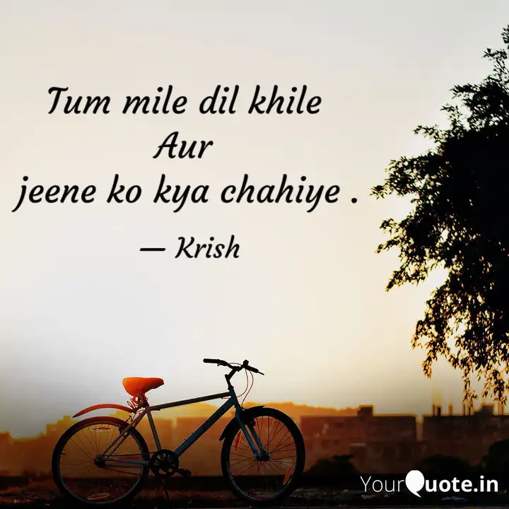 Tum Mile Dil Khile Aur Quotes Writings By Krishnendu Roy Yourquote The details of tu mile dil khile song lyrics are given below: tum mile dil khile aur quotes