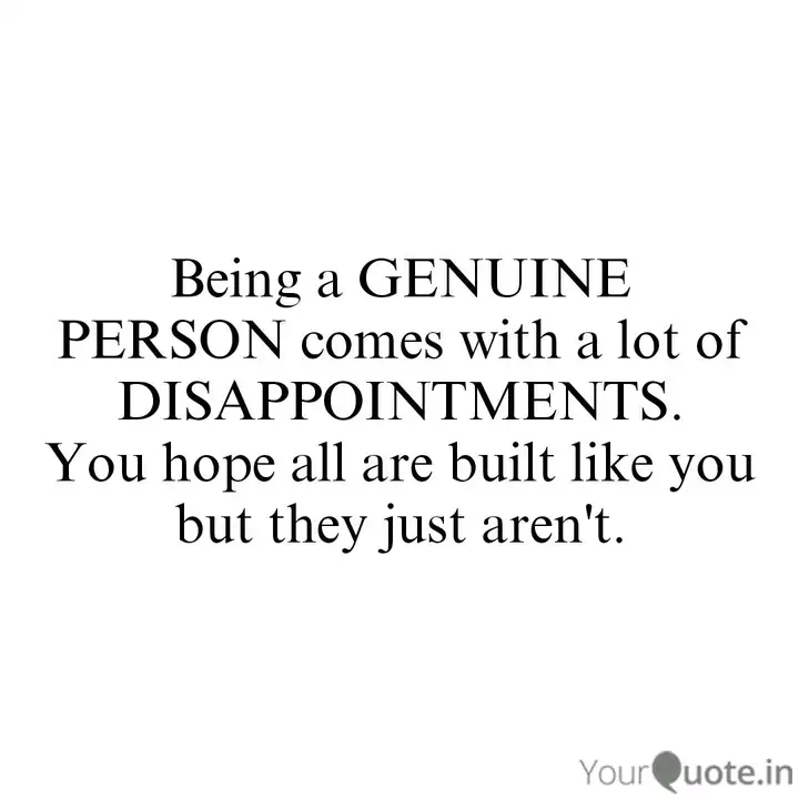 Being A Genuine Person Co Quotes Writings By Gentle Man Yourquote