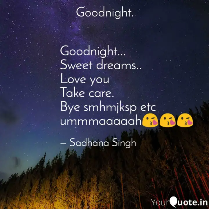Goodnight Sweet Dreams Quotes Writings By Sia Singh